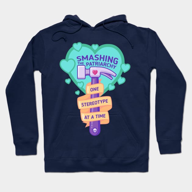 Smashing the Patriarchy, One Stereotype at a Time Hoodie by Sugar & Bones